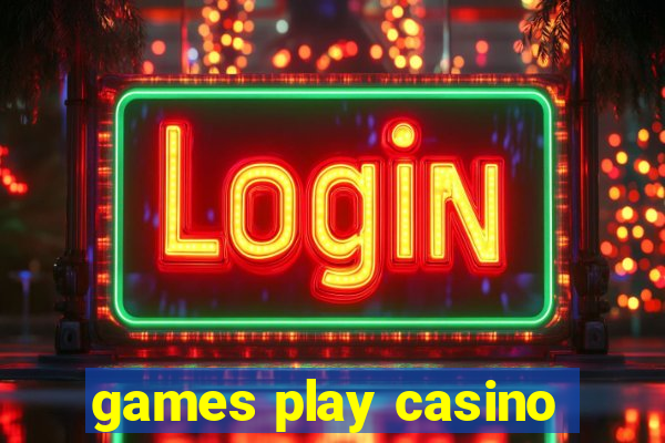 games play casino